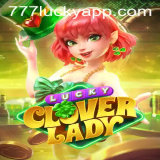 Desvendando o Mundo de LuckyCloverLady: A Aventura dos 777lucky